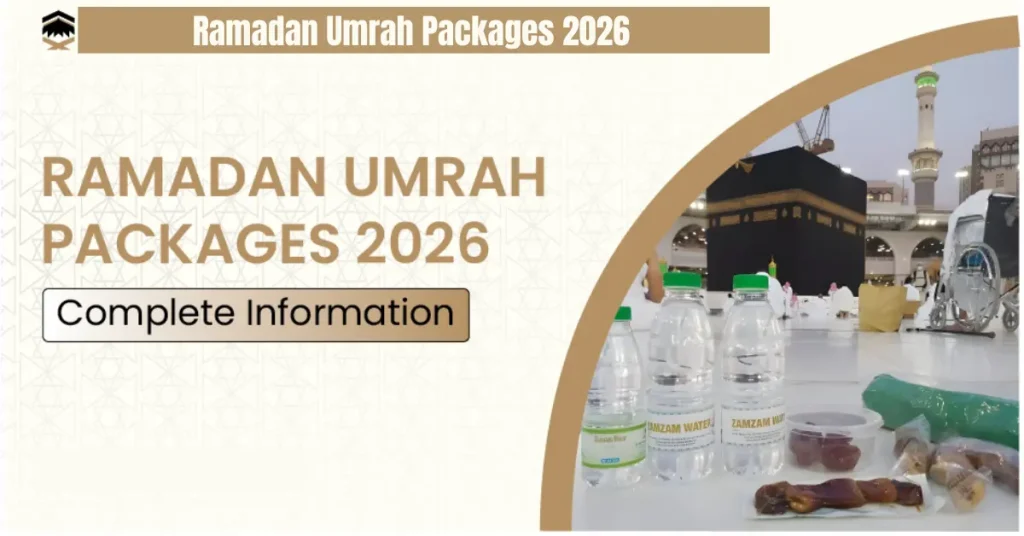 Ramadan Umrah Packages 2026 – Best Affordable And Luxury Deals ramadan umrah packages 2026